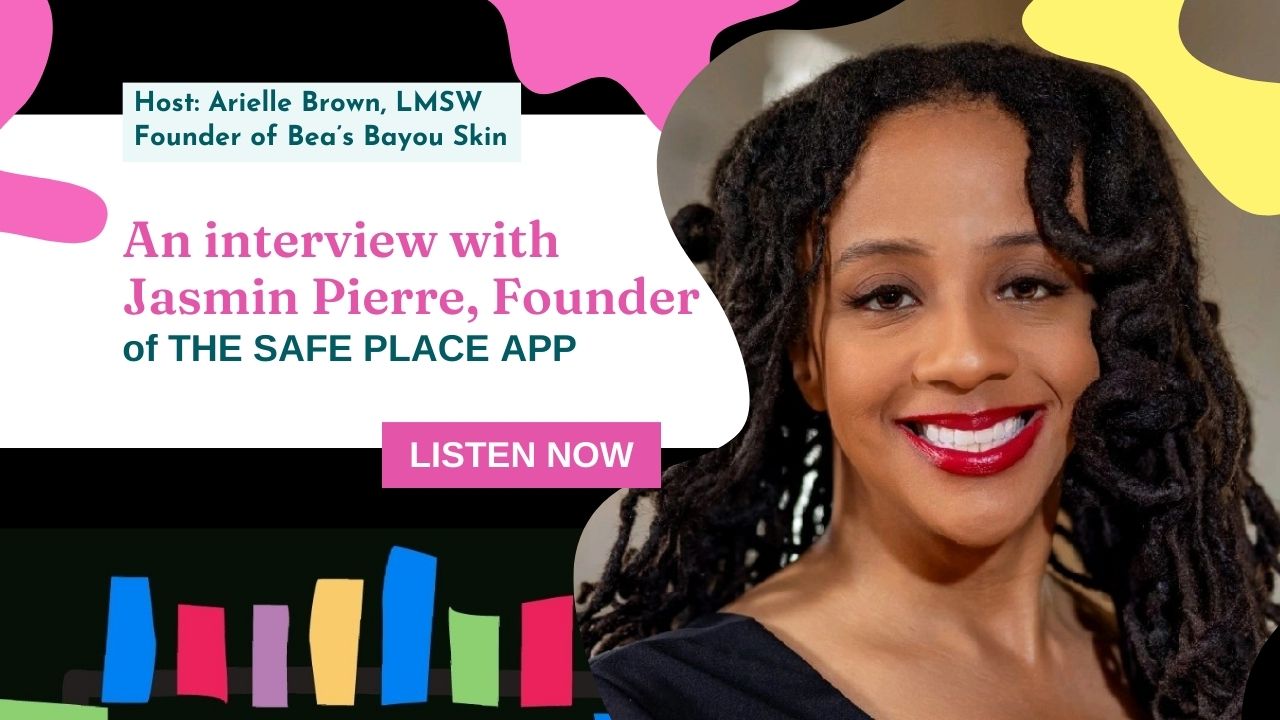 jasmin pierre on why we must talk about mental health on the safe place app